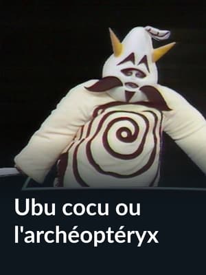 Poster Ubu cocu ou l'archéoptéryx (1981)