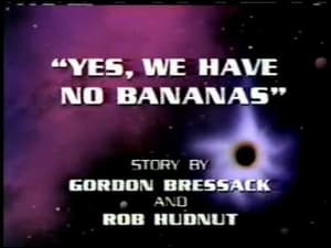 Yes, We Have No Bananas