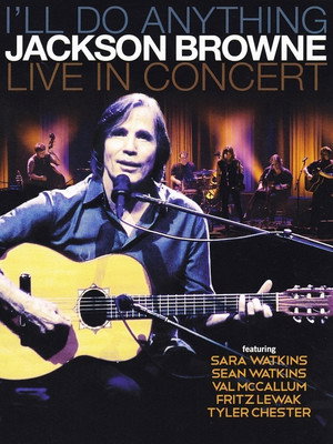 Jackson Browne with Special Guest Sara Watkins Live 2