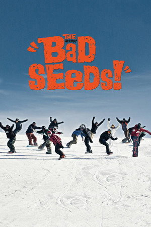 The Bad Seeds! 2