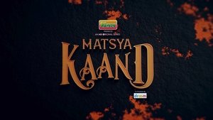 Matsya Kaand 2021 Web Series Season 1 All Episodes Download Hindi Tamil Telugu | MX WEB-DL 1080p 720p 480p