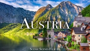 Austria 4K - Scenic Relaxation Film