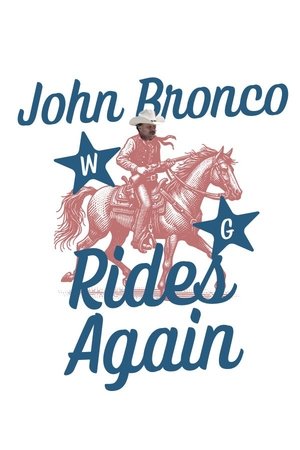 Image John Bronco Rides Again