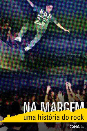 Na Margem: Uma História do Rock