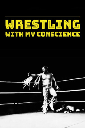 Wrestling with My Conscience