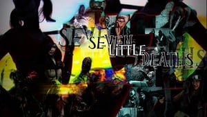 Seven Little Deaths