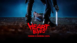 Heart Eyes – Terror à Primeira Vista Dual Áudio