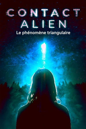 Alien Contact: Triangle Phenomenon