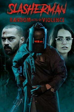 Poster Slasherman - Random Acts of Violence 2019