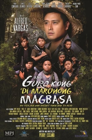 Poster Ang Guro Kong 'Di Marunong Magbasa 2017