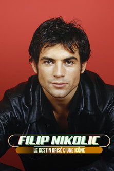 Filip Nikolic : le destin bris&eacute; d'une ic&ocirc;ne