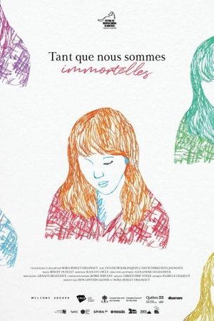 Tant que nous sommes immortelles (2025)