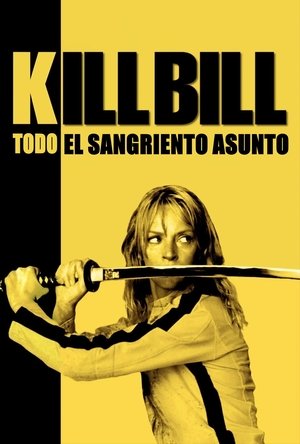 Image Kill Bill: Todo el sangriento asunto