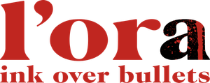 L’Ora: Ink Over Bullets — Logos 2