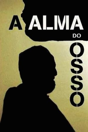 A Alma do Osso (2004)