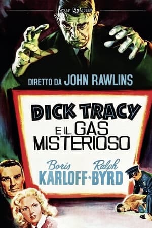 Dick Tracy e il gas misterioso 1947