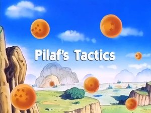 Next episode Dragon Ball 6x15 Now you watch episode Pilaf's Tactics - Dragon Ball