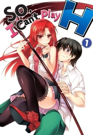 So, I Can’t Play H!: Staffel 1