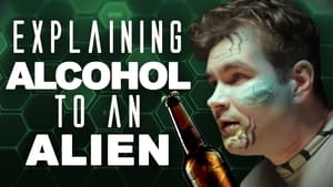 Explaining to an Alien Explaining Alcohol to an Alien