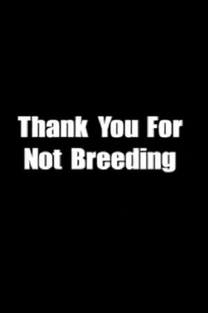 Poster Thank You for Not Breeding 2002