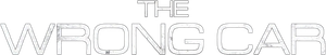 The Wrong Car — Logos 2