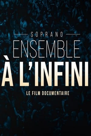 Poster Soprano - Ensemble à l'infini (2023)