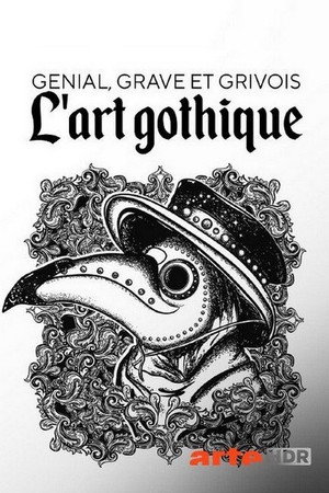 The Genius of Gothic Art 8