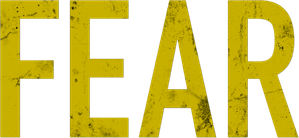 Fear