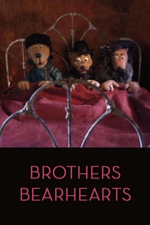 Watch Brothers Bearhearts