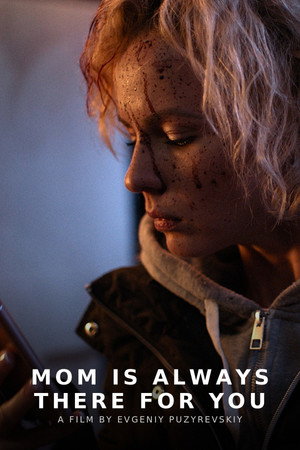 Mom Is Always There For You