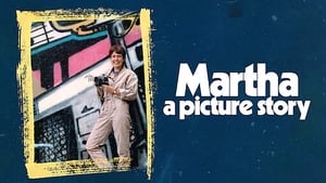 Martha: A Picture Story (2019)