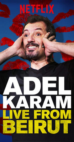 Poster Adel Karam: Live from Beirut 2018
