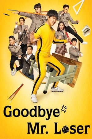 Poster Goodbye Mr. Loser 2015