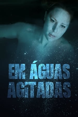 Assistir Em Águas Agitadas Online Grátis