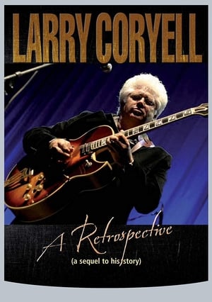 Poster Larry Coryell: A Retrospective (2007)