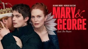 Mary & George (2024)