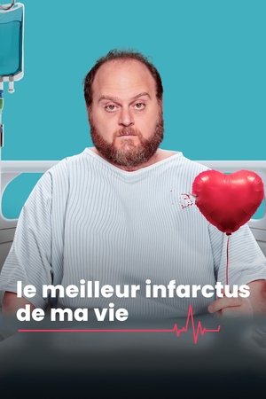 Image Le meilleur infarctus de ma vie