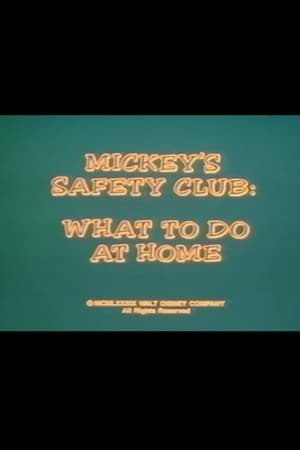 Poster Mickey's Safety Club: What to Do at Home (1989)