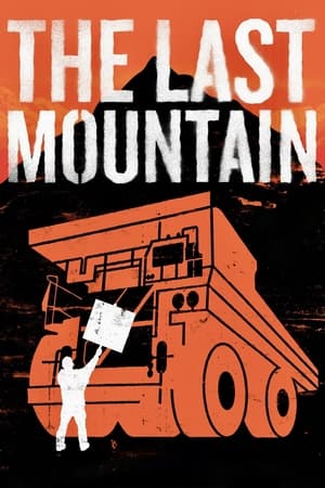 Poster The Last Mountain 2011