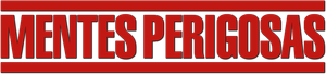 Mentes Perigosas — Logos 1