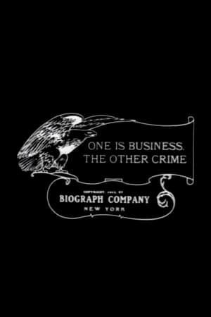 One Is Business, the Other Crime poster