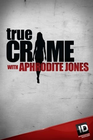 Poster True Crime with Aphrodite Jones 2010