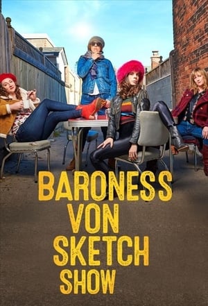 Baroness von Sketch Show: Season 3