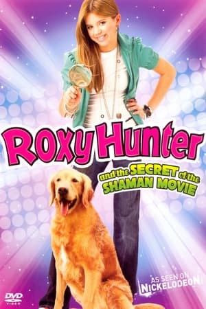 Poster Roxy Hunter and the Secret of the Shaman (2008)