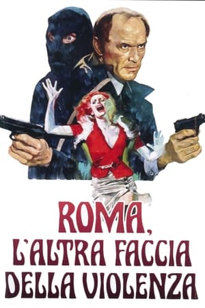 Poster Roma l'altra faccia della violenza 1976