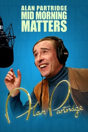 Mid Morning Matters with Alan Partridge poster