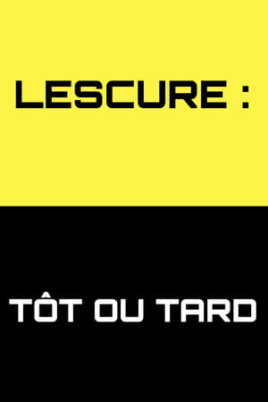 Image Lescure : Tôt ou tard