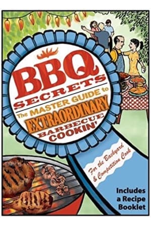 BBQ Secrets: The Master Guide to Extraordinary Barbecue Cookin' film complet