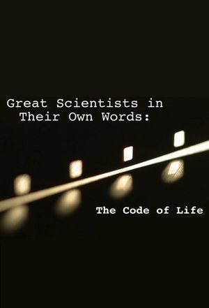 Great Scientists in Their Own Words: The Code of Life