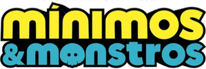 Minions & Monstros